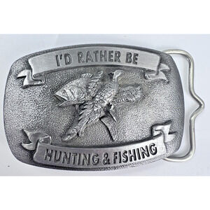 Vintage 1987 CJ Inc Pewter Belt Buckle I'd Rather Be Hunting Fishing Made In USA